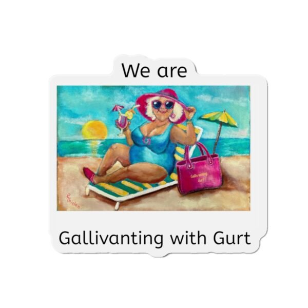 Die-Cut Magnet - Go Gallivanting with Gurt at the Beach Cruise Door Identifier 1.0