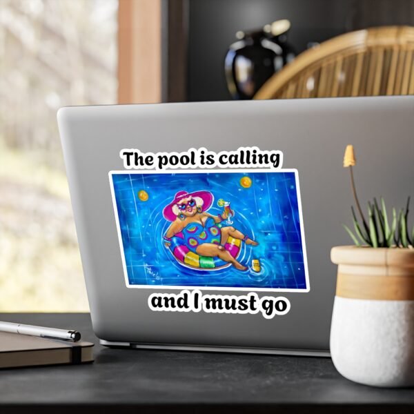 Gallivanting Gurt in the Pool Kiss-Cut Vinyl Decal - The Pool is calling and I must go. - Image 11