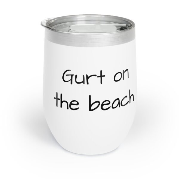 Gurt on the beach Wine Tumbler | Perfect for Parties & Outdoor Events - Image 2