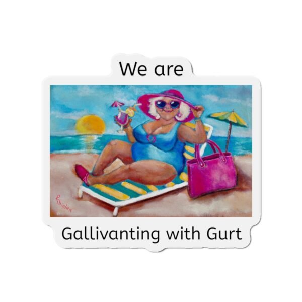 Die-Cut Magnet - Go Gallivanting with Gurt at the Beach Cruise Door Identifier 2.0