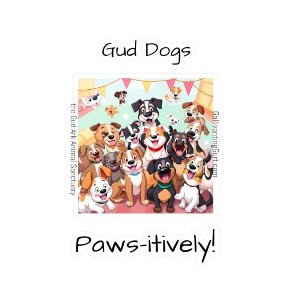 Gud Dogs Kiss-Cut Vinyl Decal - Gud Dogs - Paws-itively!