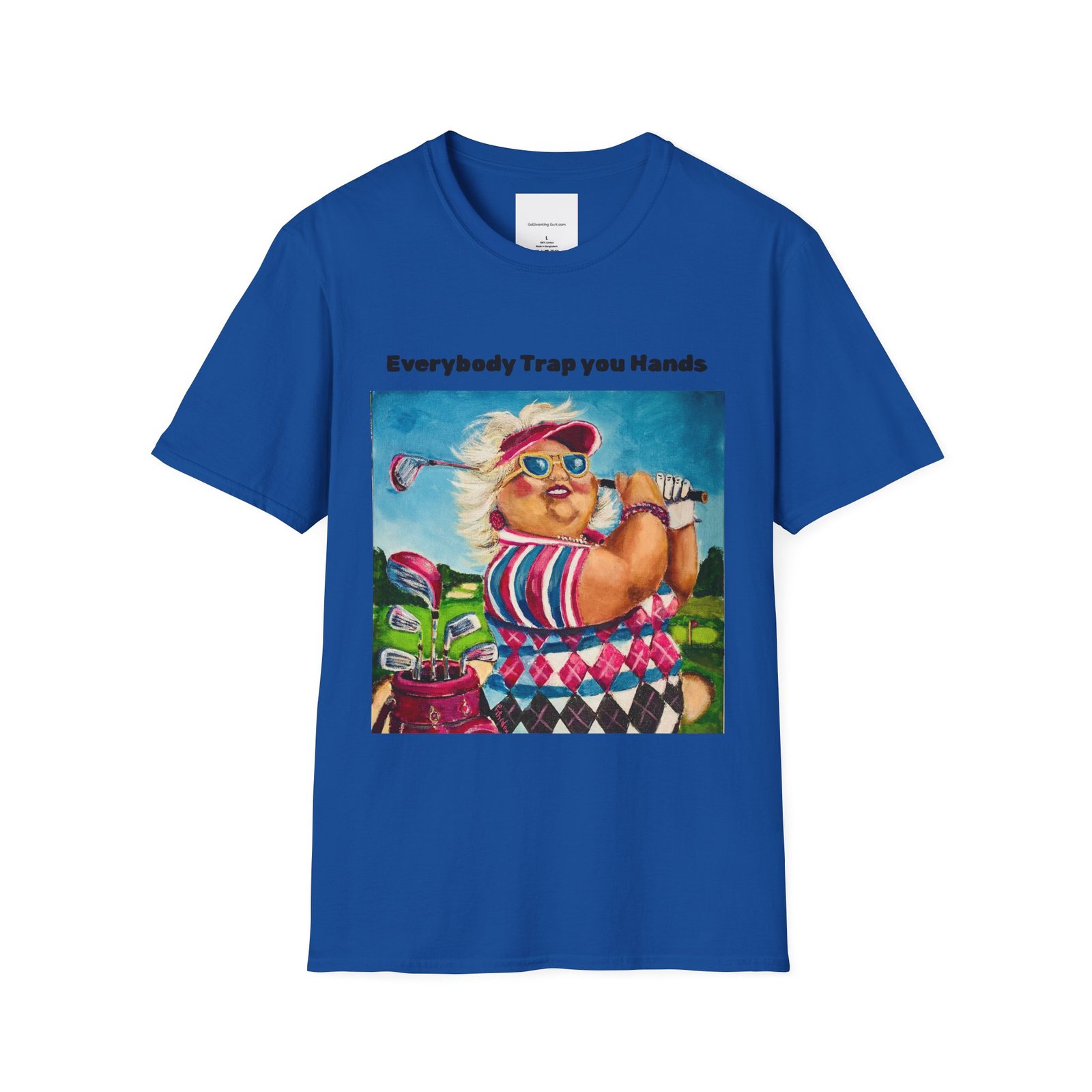 Everybody Trap your Hands - Unisex T-Shirt - Gallivanting with Gurt Collection. - Image 2