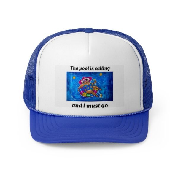 Funny Pool Trucker Cap - 'The Pool Is Calling and I Must Go' - Image 5