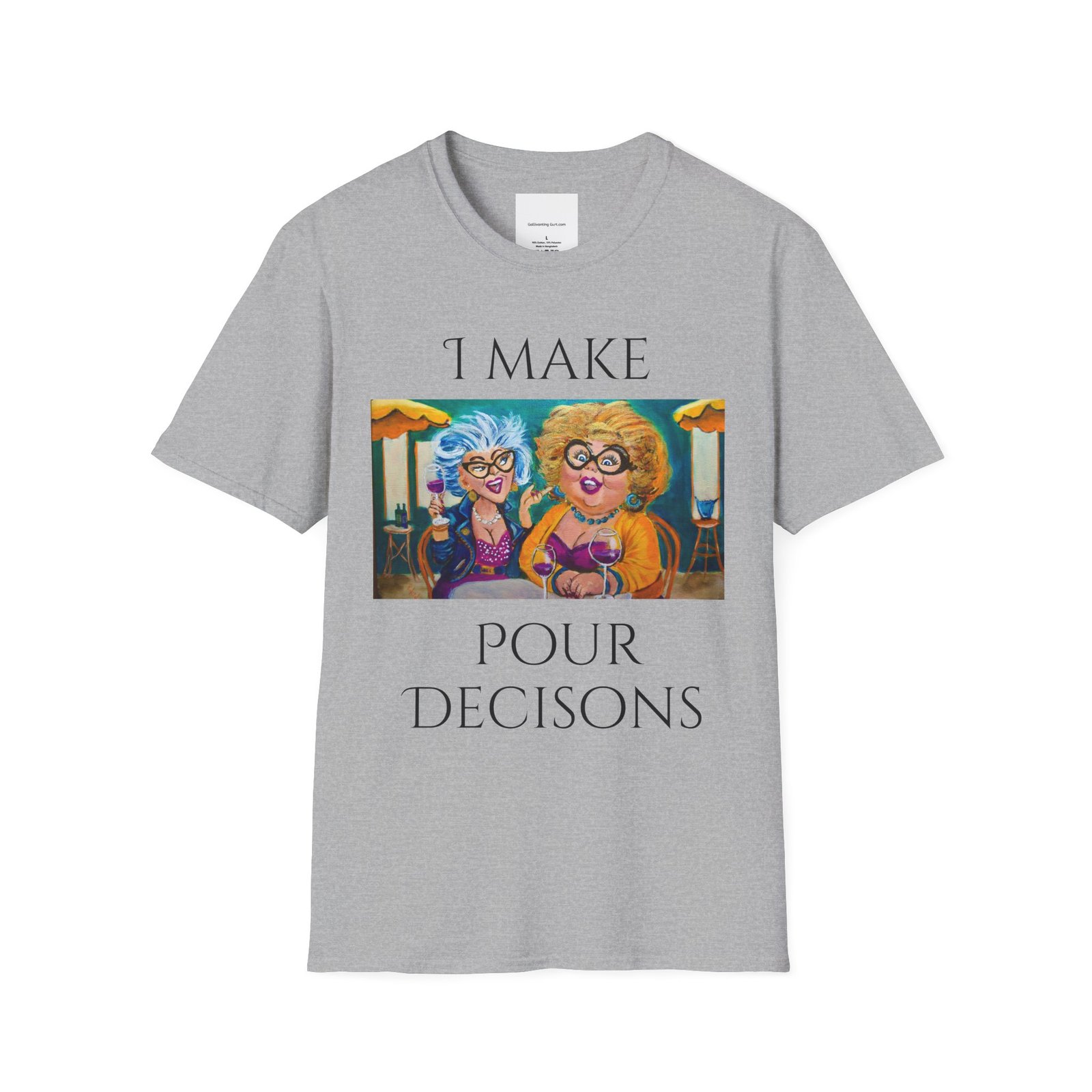 Wine T-Shirt - I Make Pour Decisions Partners in Wine - Image 9