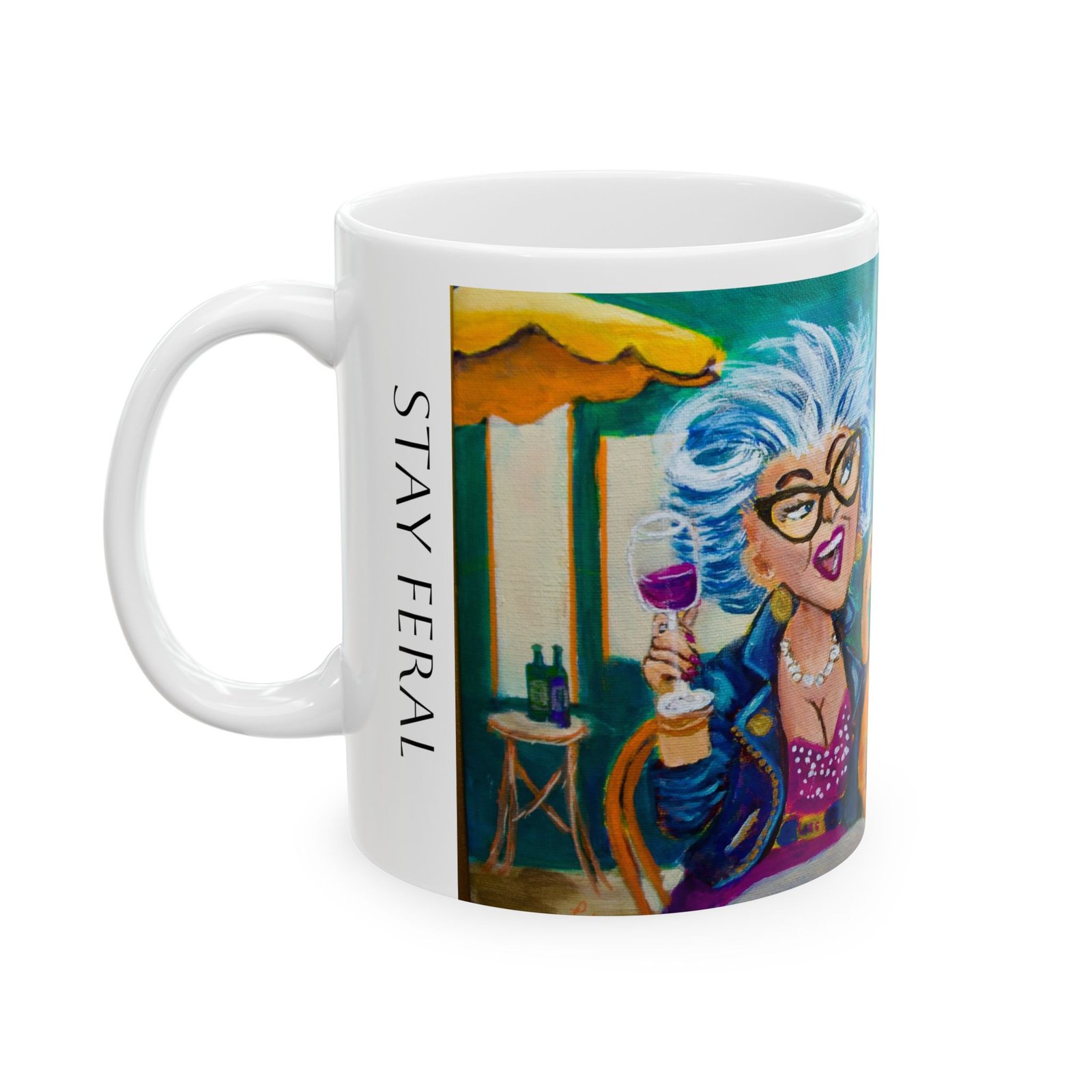 Stay Feral!  Fun & Quirky Ceramic Mug for the Feral Aunts! - Image 3