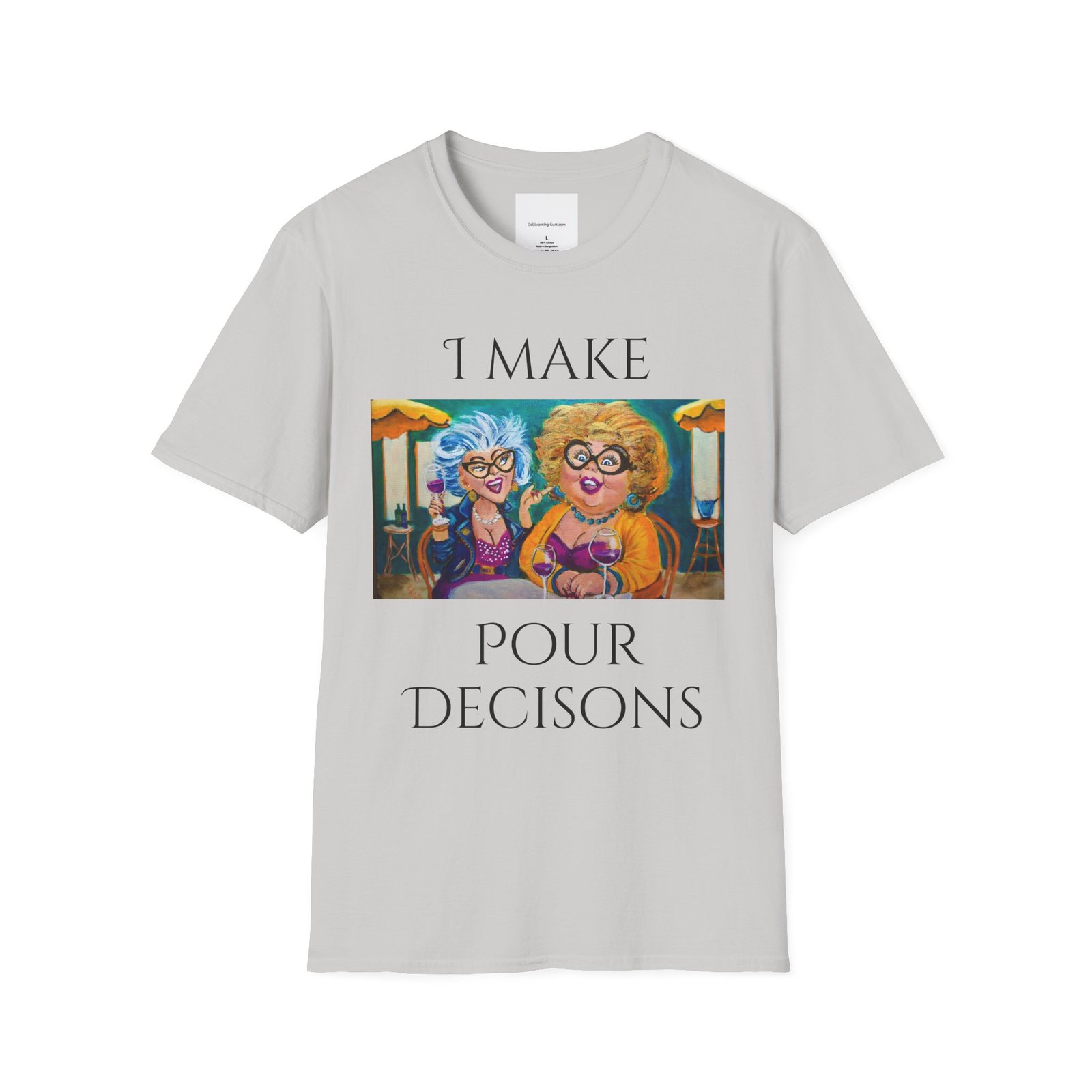 Wine T-Shirt - I Make Pour Decisions Partners in Wine - Image 7