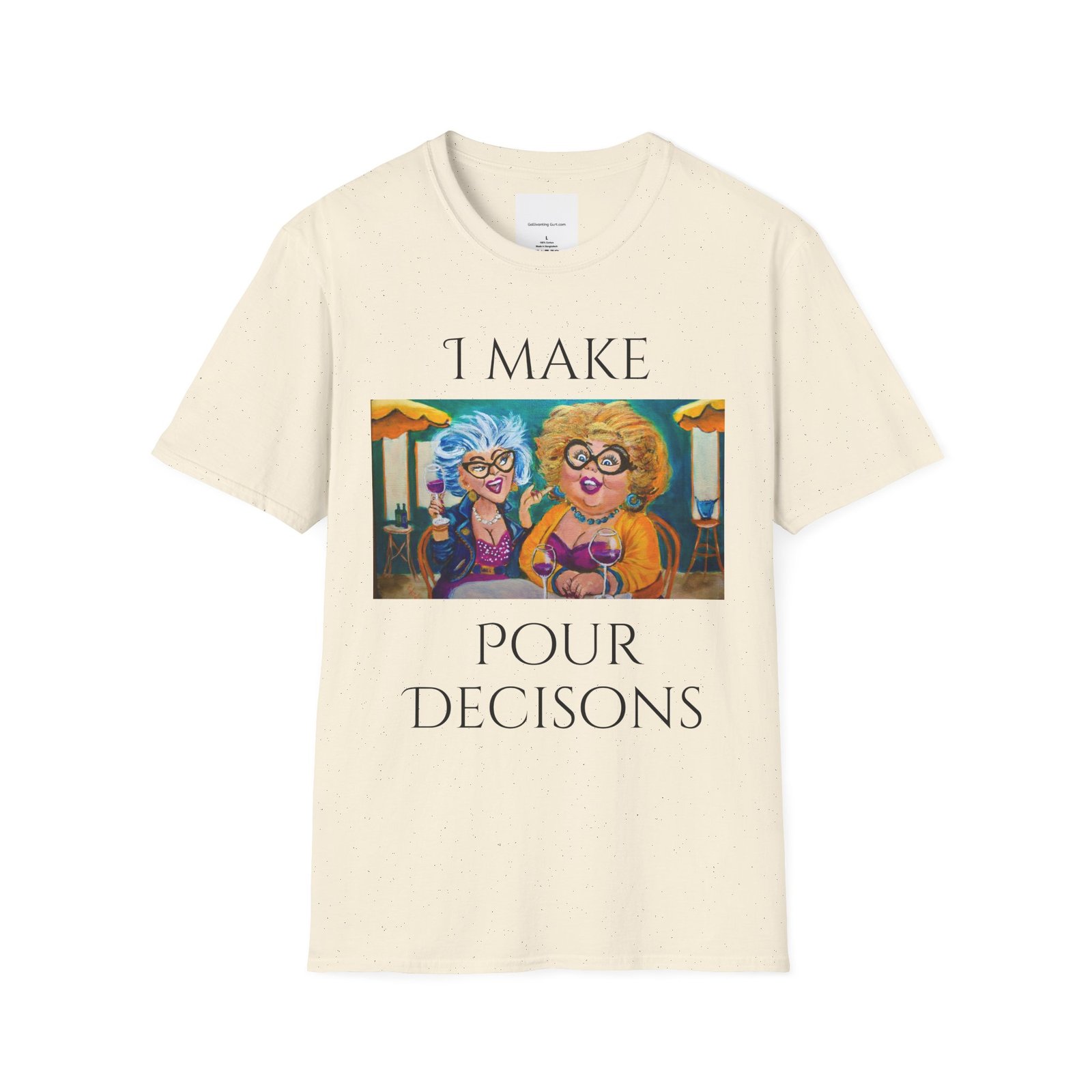 Wine T-Shirt - I Make Pour Decisions Partners in Wine - Image 3