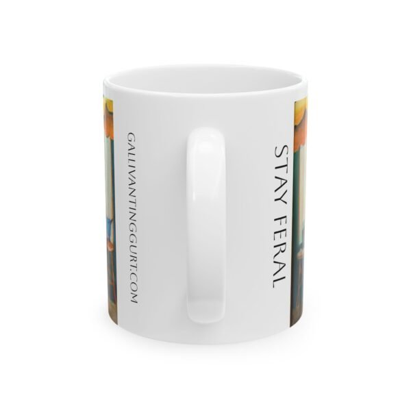 Stay Feral!  Fun & Quirky Ceramic Mug for the Feral Aunts! - Image 2