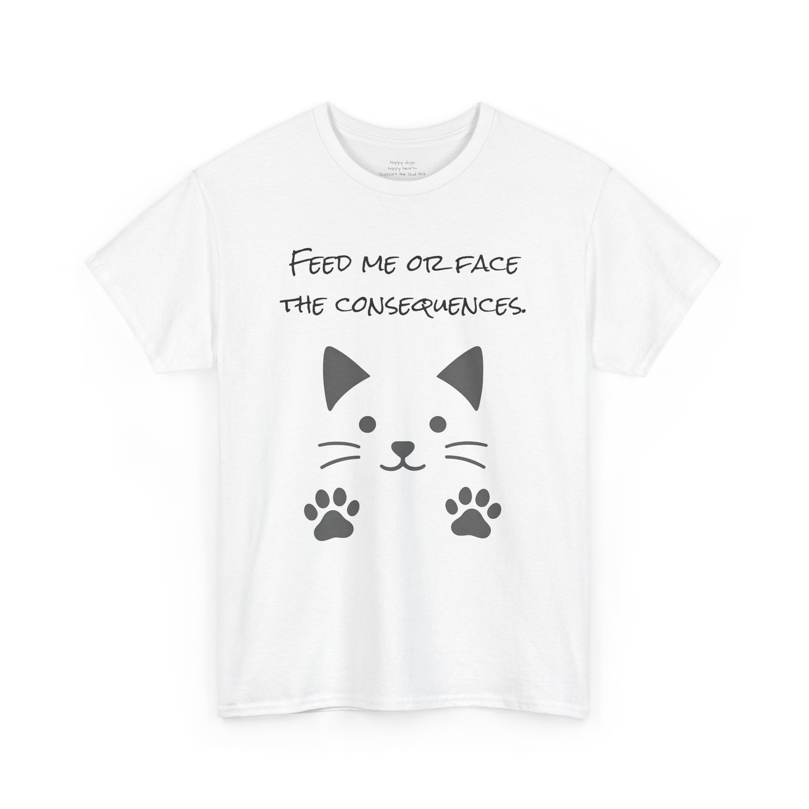Cat Face Unisex Tee - Feed Me or Face the Consequences