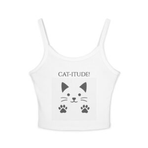 Flaunt your Cat-itude!  Tank Top for Women - Spaghetti Strap