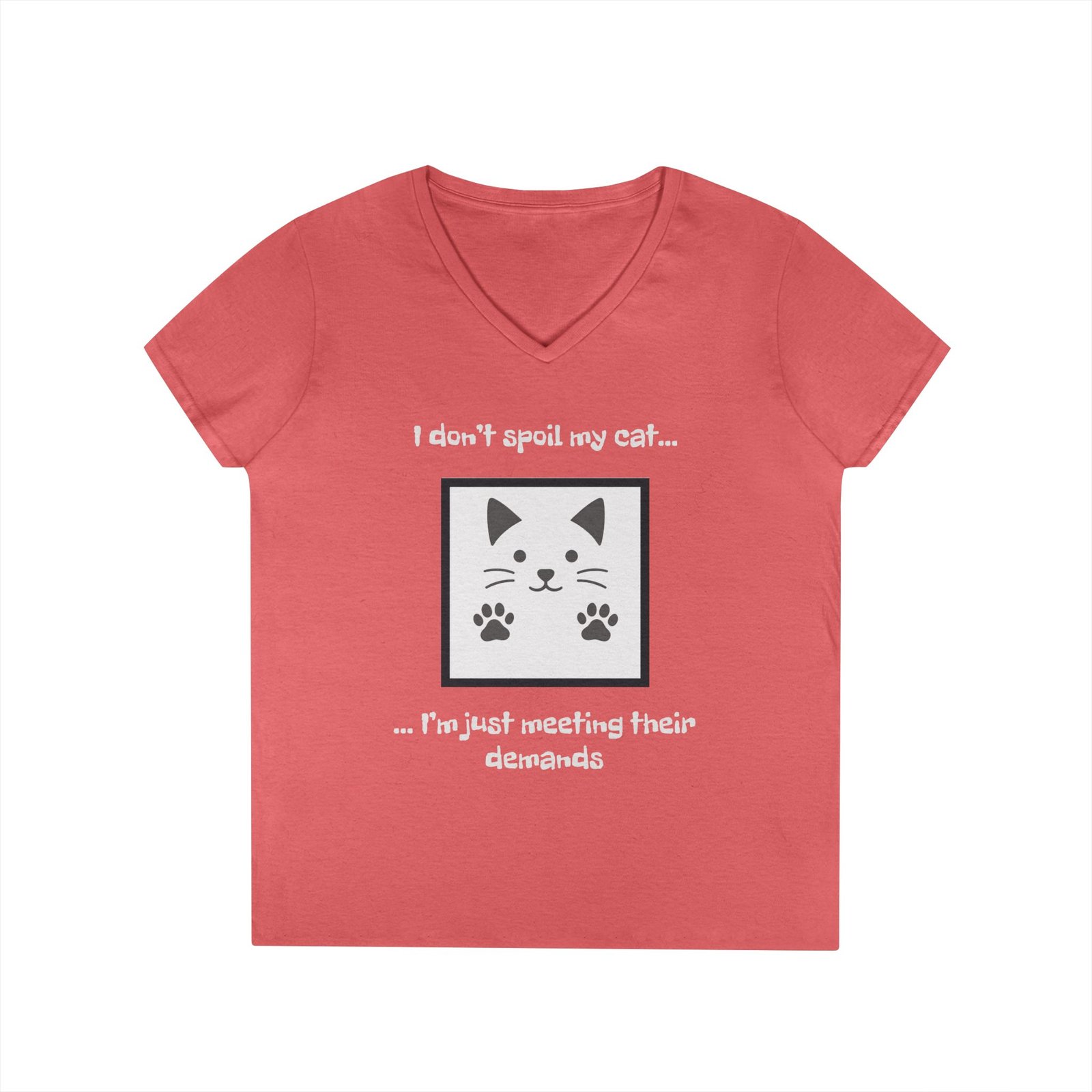Cat Lover V-Neck T-Shirt - I don’t Spoil my Cat I am just meeting their demands - Image 4