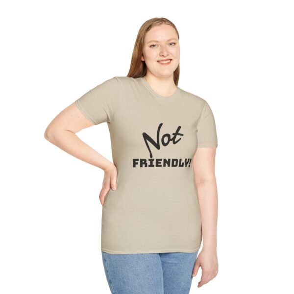 Not Friendly Unisex T-Shirt - Fun Graphic Tee, Comfy Casual Wear, Gift for Introverts, Quirky Statement Shirt, Everyday Humor - Image 5