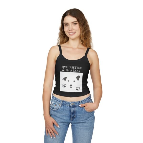 Life is Better with a Dog  Tank Top for Women - Spaghetti Strap - Image 20