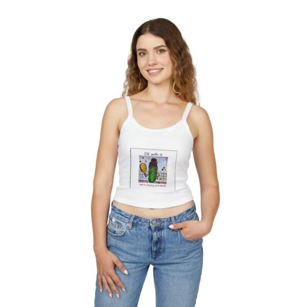 Dill with it.  Pickleball queen  Tank Top for Women - Spaghetti Strap - Image 3