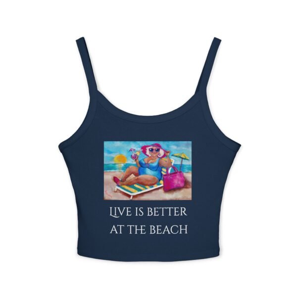 Life is Better at the Beach  Tank Top for Women - Spaghetti Strap - Image 14