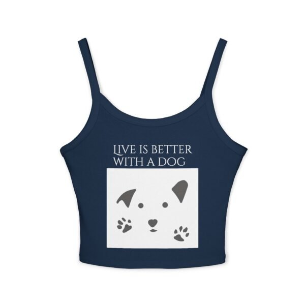 Life is Better with a Dog  Tank Top for Women - Spaghetti Strap - Image 14