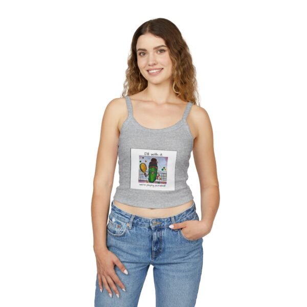 Dill with it.  Pickleball queen  Tank Top for Women - Spaghetti Strap - Image 16