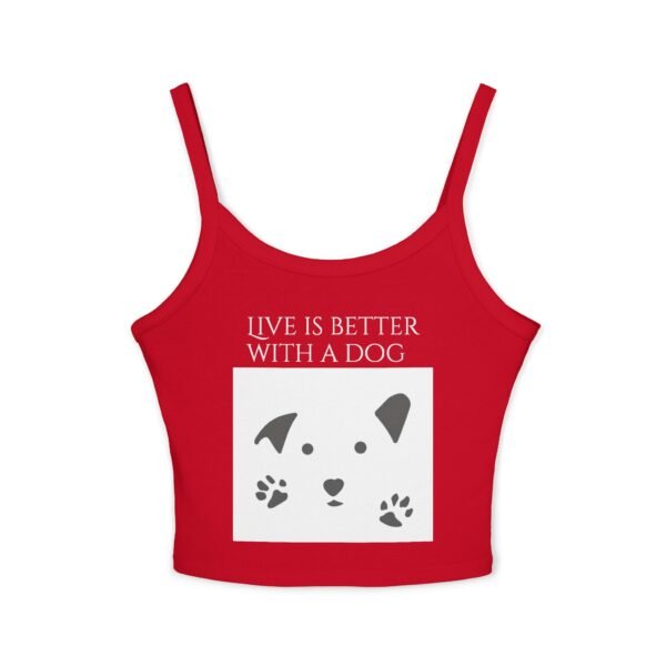 Life is Better with a Dog  Tank Top for Women - Spaghetti Strap - Image 22