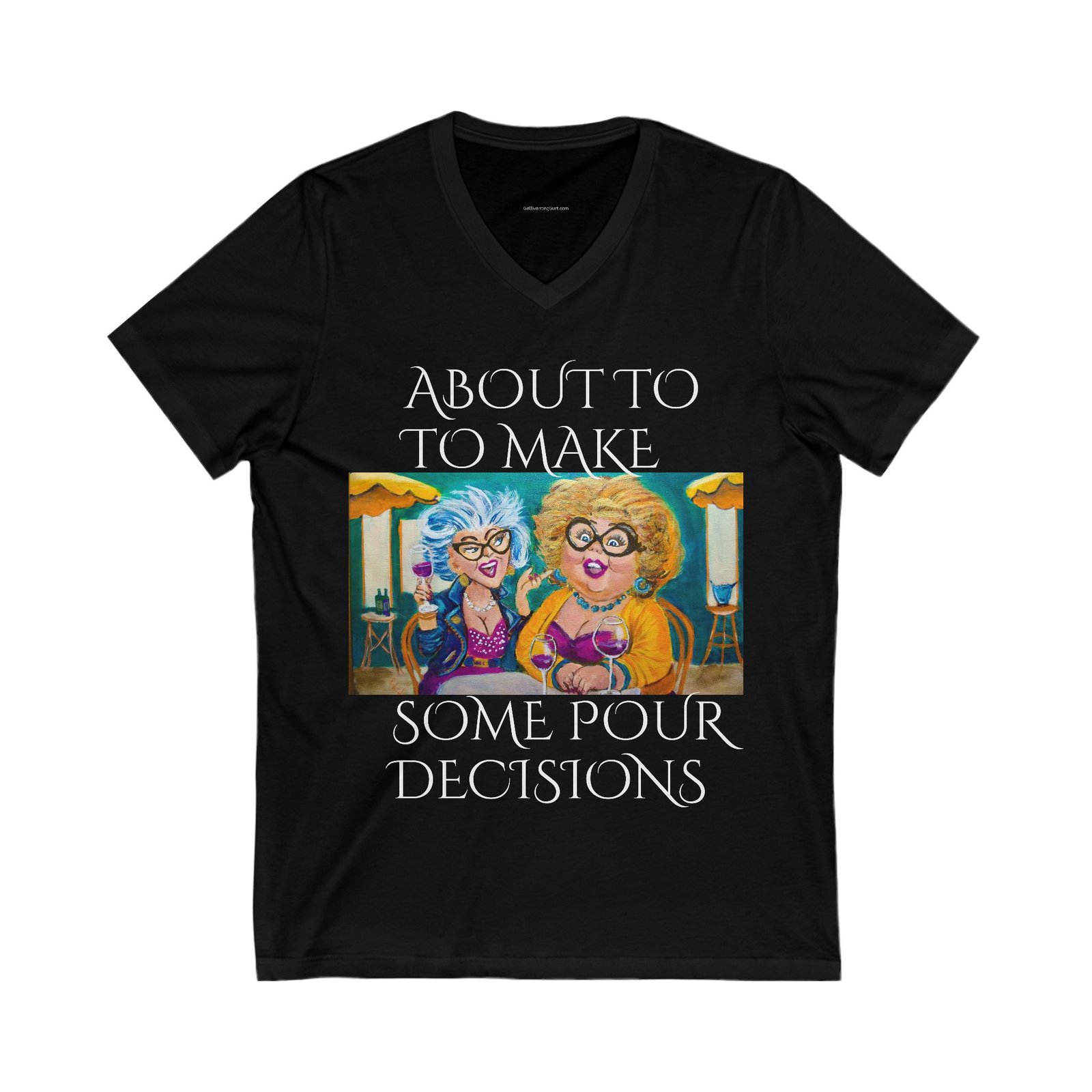 Funny V-Neck Tee - "About to Make Some Pour Decisions" - Image 3