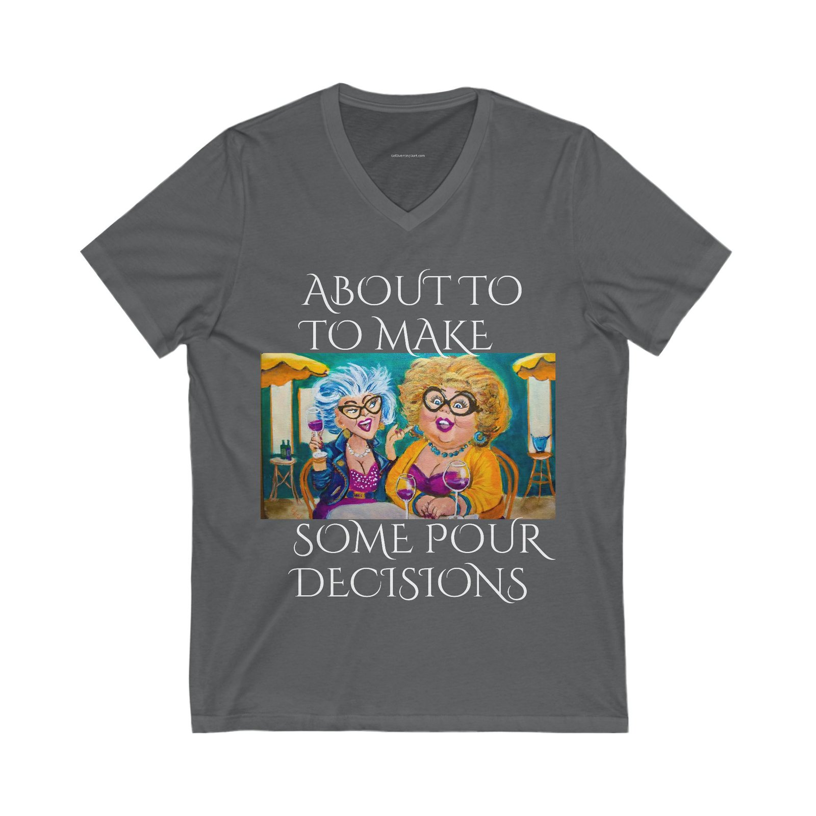 Funny V-Neck Tee - "About to Make Some Pour Decisions" - Image 9