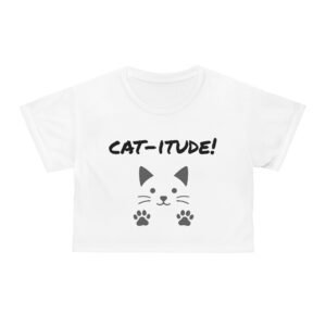 Crop Tee - Cat-itude Graphic T-Shirt