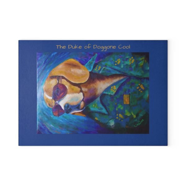 Fun Glass Cutting Board for The Duke of Doggone Cool- Perfect Gift for Friends, Kitchen Decor, Unique Cooking Gift, Cocktail Accessory - Image 2