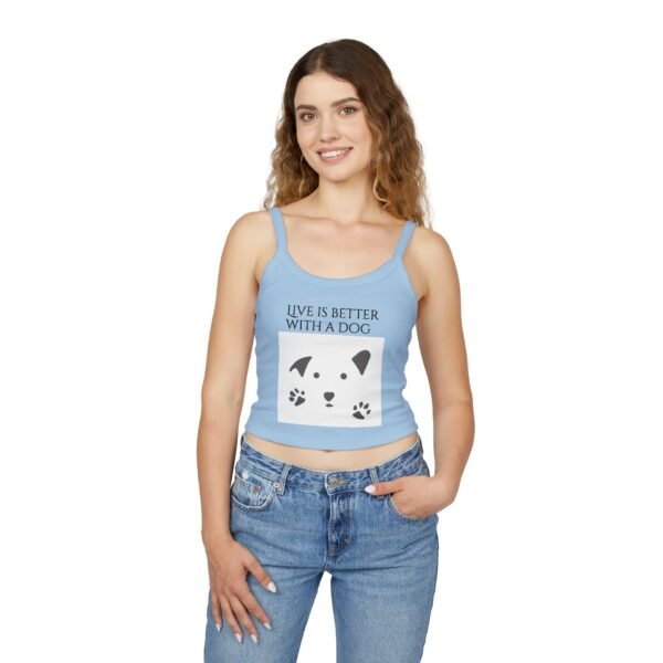 Life is Better with a Dog  Tank Top for Women - Spaghetti Strap - Image 8