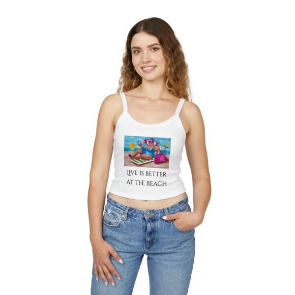 Life is Better at the Beach  Tank Top for Women - Spaghetti Strap - Image 3