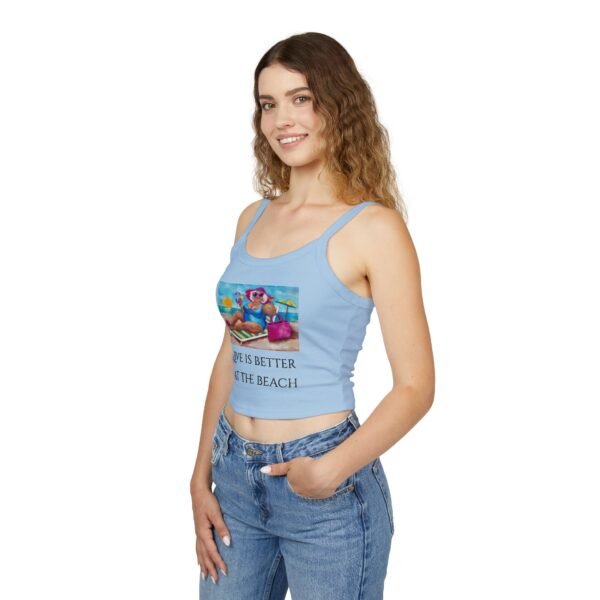 Life is Better at the Beach  Tank Top for Women - Spaghetti Strap - Image 9
