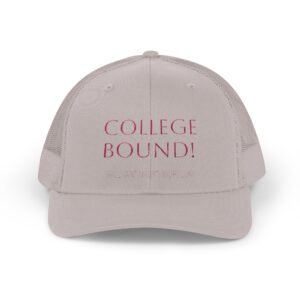 Trucker Cap - COLLEGE BOUND Prefers for freshman Snapback Cap