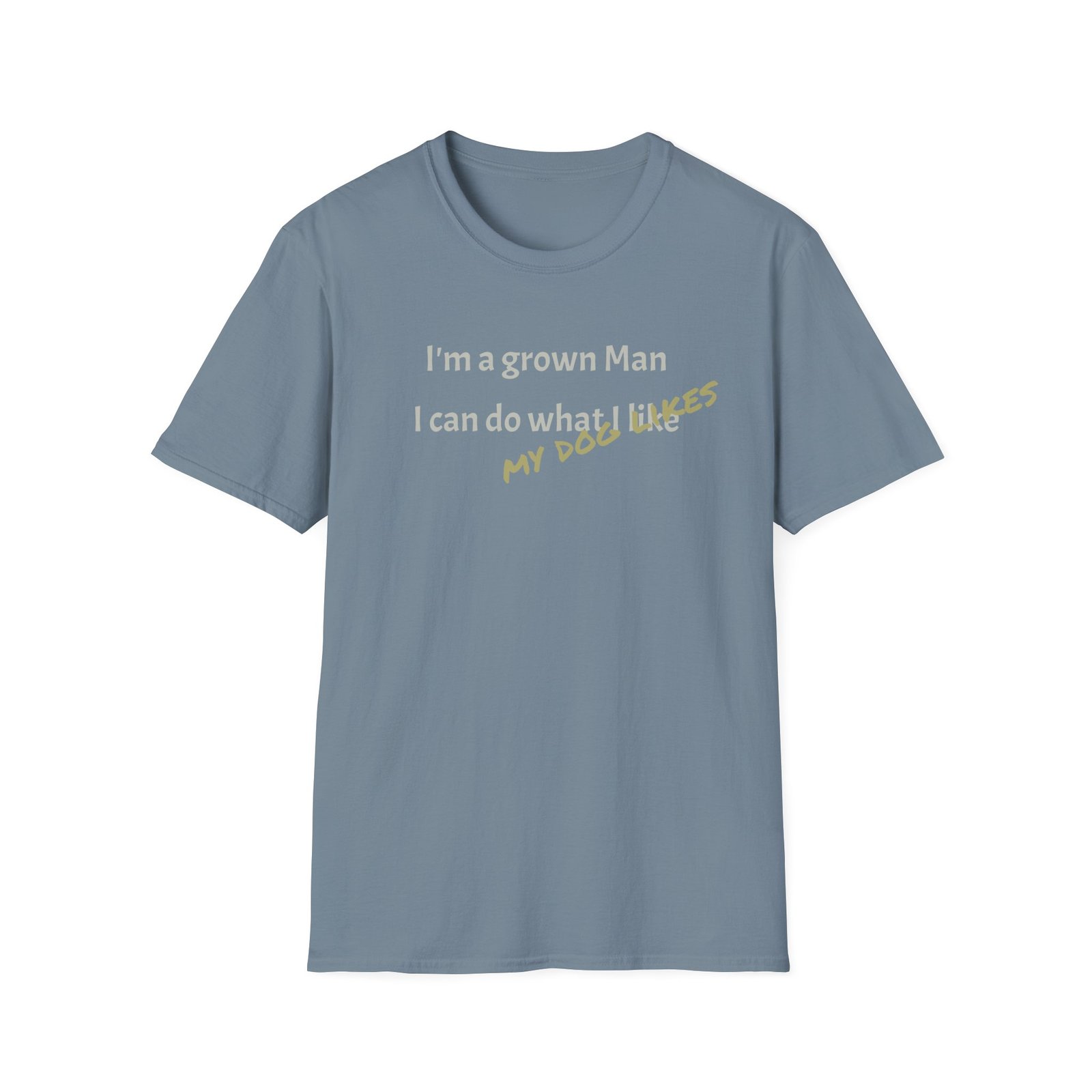 Funny T-Shirt - I’m a Grown Man, I Can Do What I Want…. - Image 21