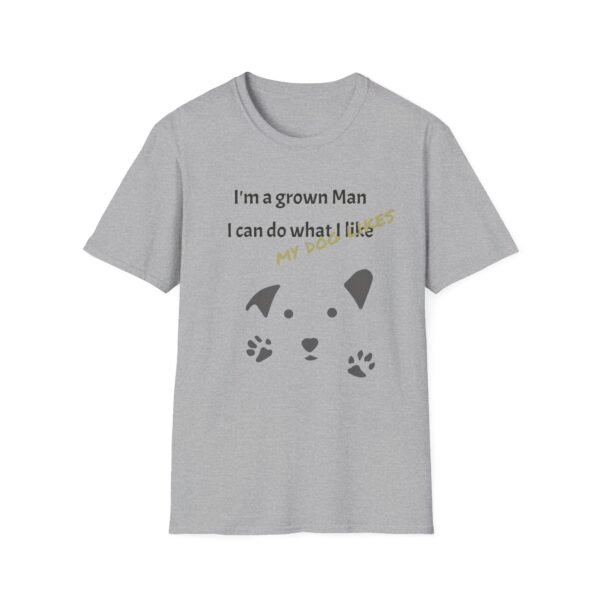 Funny Gud Dog T-Shirt - I’m a Grown Man, I Can Do What I Want…. - Image 7