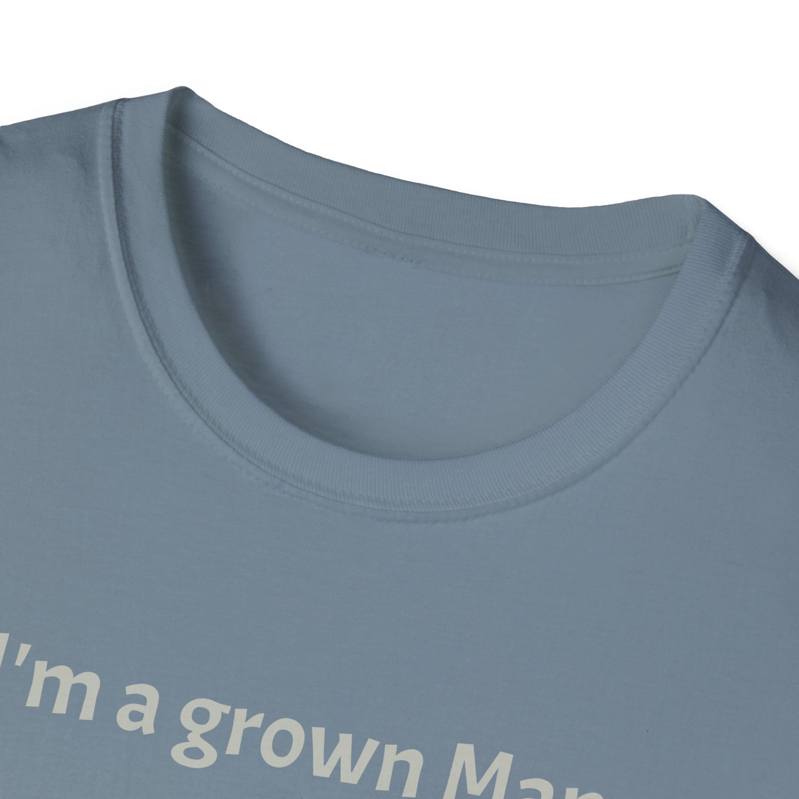 Funny T-Shirt - I’m a Grown Man, I Can Do What I Want…. - Image 23
