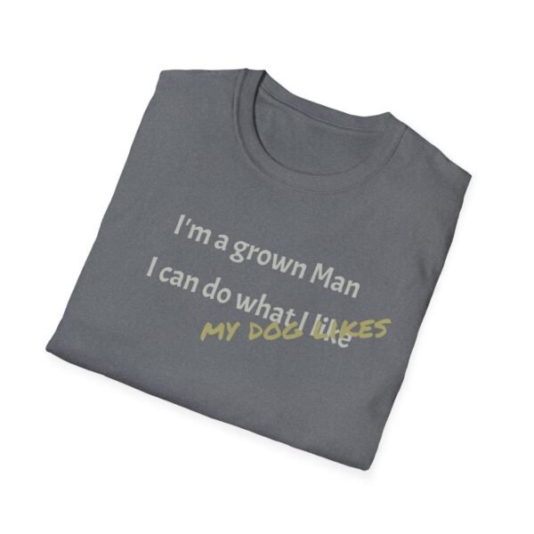 Funny T-Shirt - I’m a Grown Man, I Can Do What I Want…. - Image 20