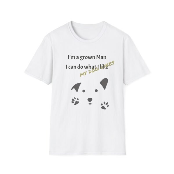 Funny Gud Dog T-Shirt - I’m a Grown Man, I Can Do What I Want….