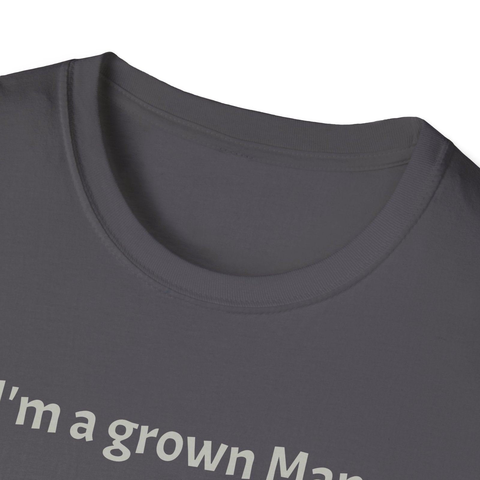 Funny T-Shirt - I’m a Grown Man, I Can Do What I Want…. - Image 31