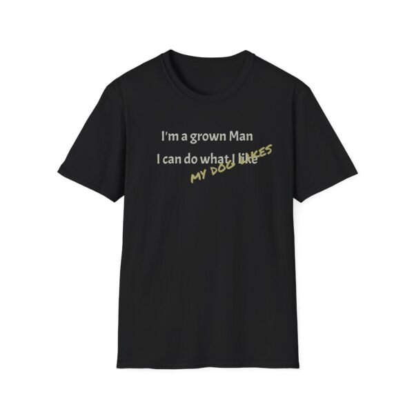 Funny T-Shirt - I’m a Grown Man, I Can Do What I Want….