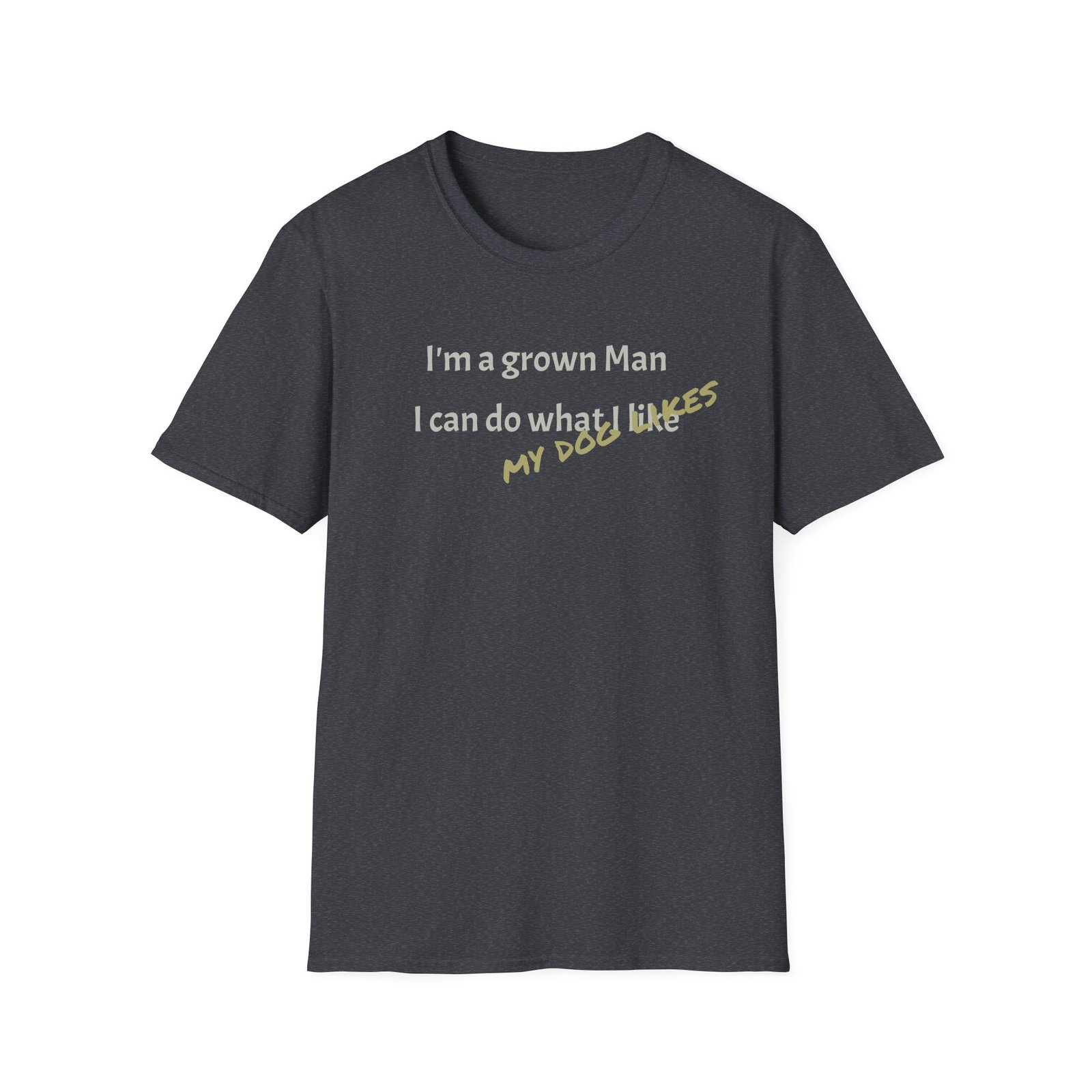 Funny T-Shirt - I’m a Grown Man, I Can Do What I Want…. - Image 33