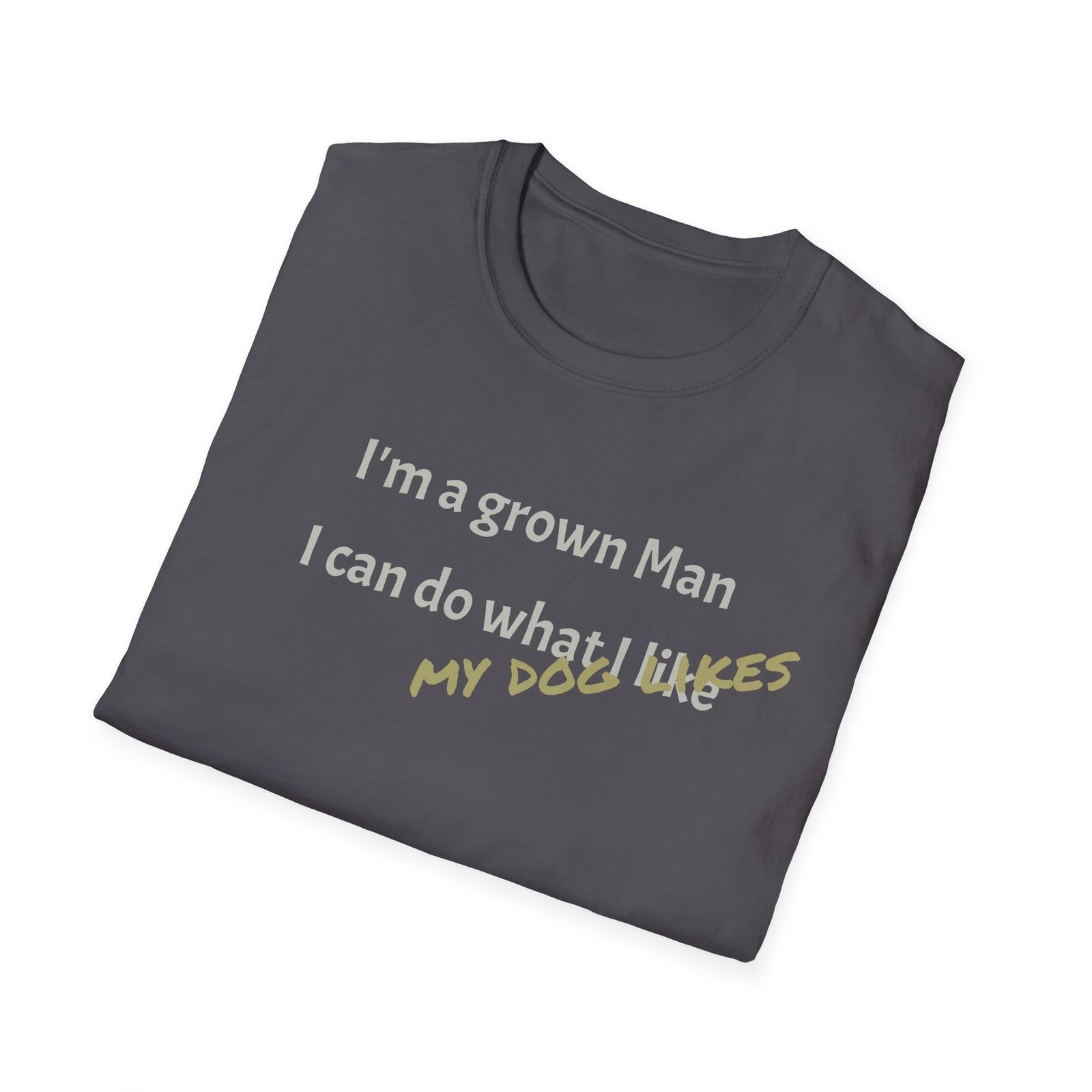 Funny T-Shirt - I’m a Grown Man, I Can Do What I Want…. - Image 32