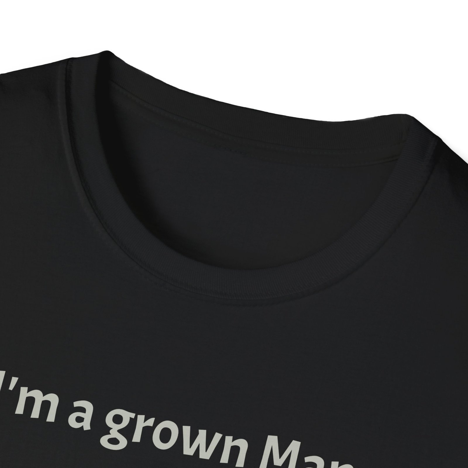 Funny T-Shirt - I’m a Grown Man, I Can Do What I Want…. - Image 3