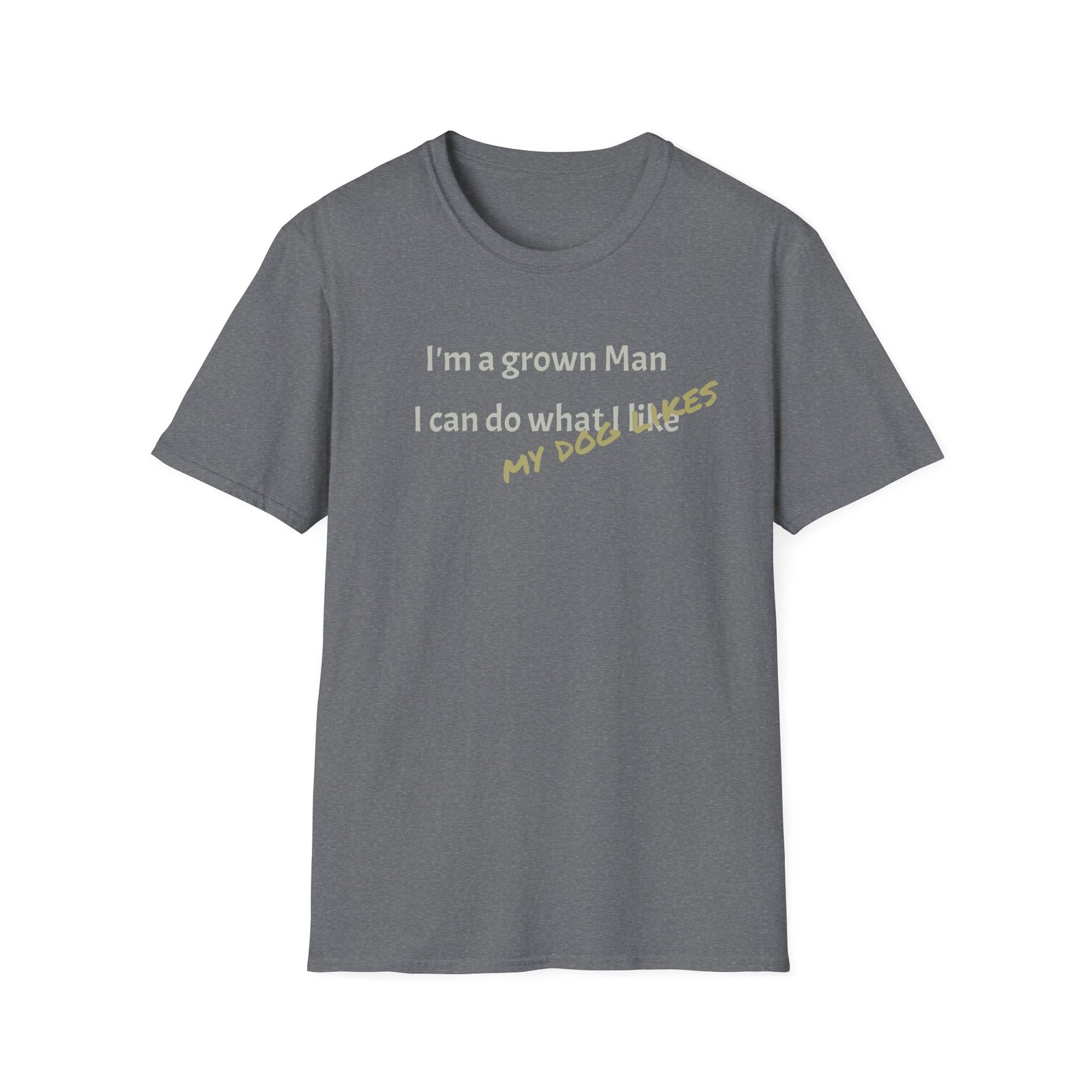Funny T-Shirt - I’m a Grown Man, I Can Do What I Want…. - Image 17