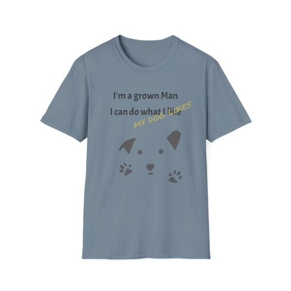 Funny Gud Dog T-Shirt - I’m a Grown Man, I Can Do What I Want…. - Image 14