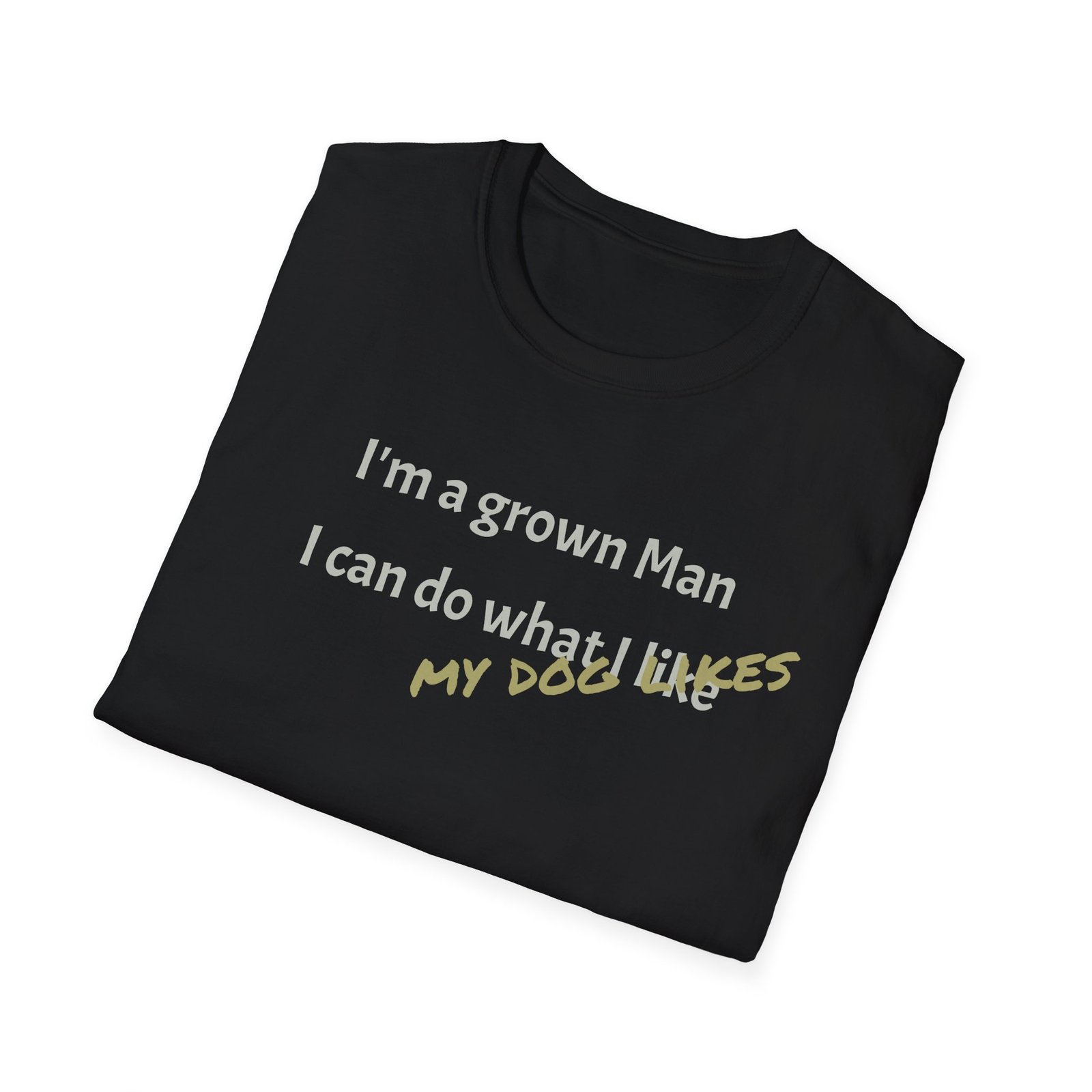Funny T-Shirt - I’m a Grown Man, I Can Do What I Want…. - Image 4