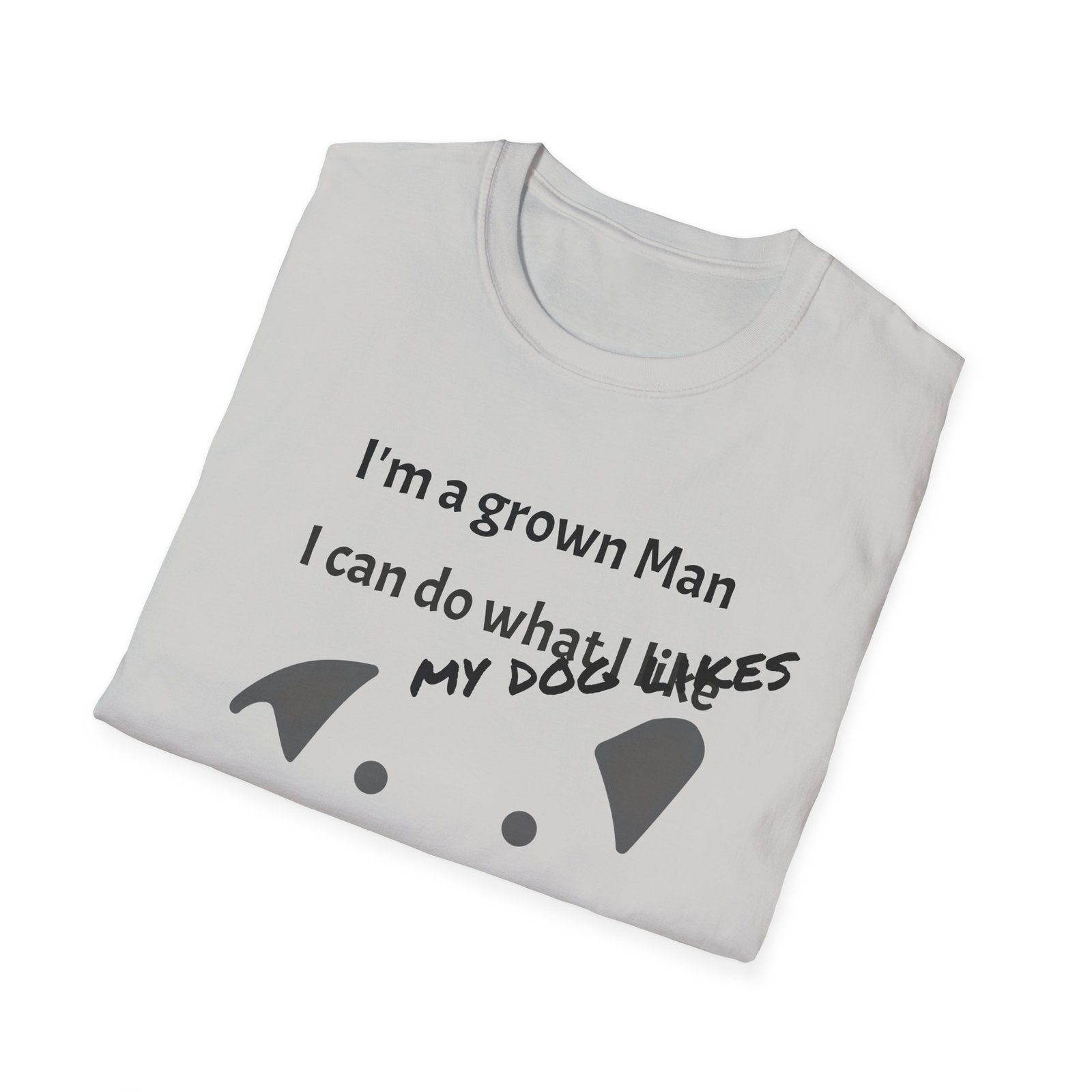 Funny Gud Dog T-Shirt - I’m a Grown Man, I Can Do What I Want…. - Image 6