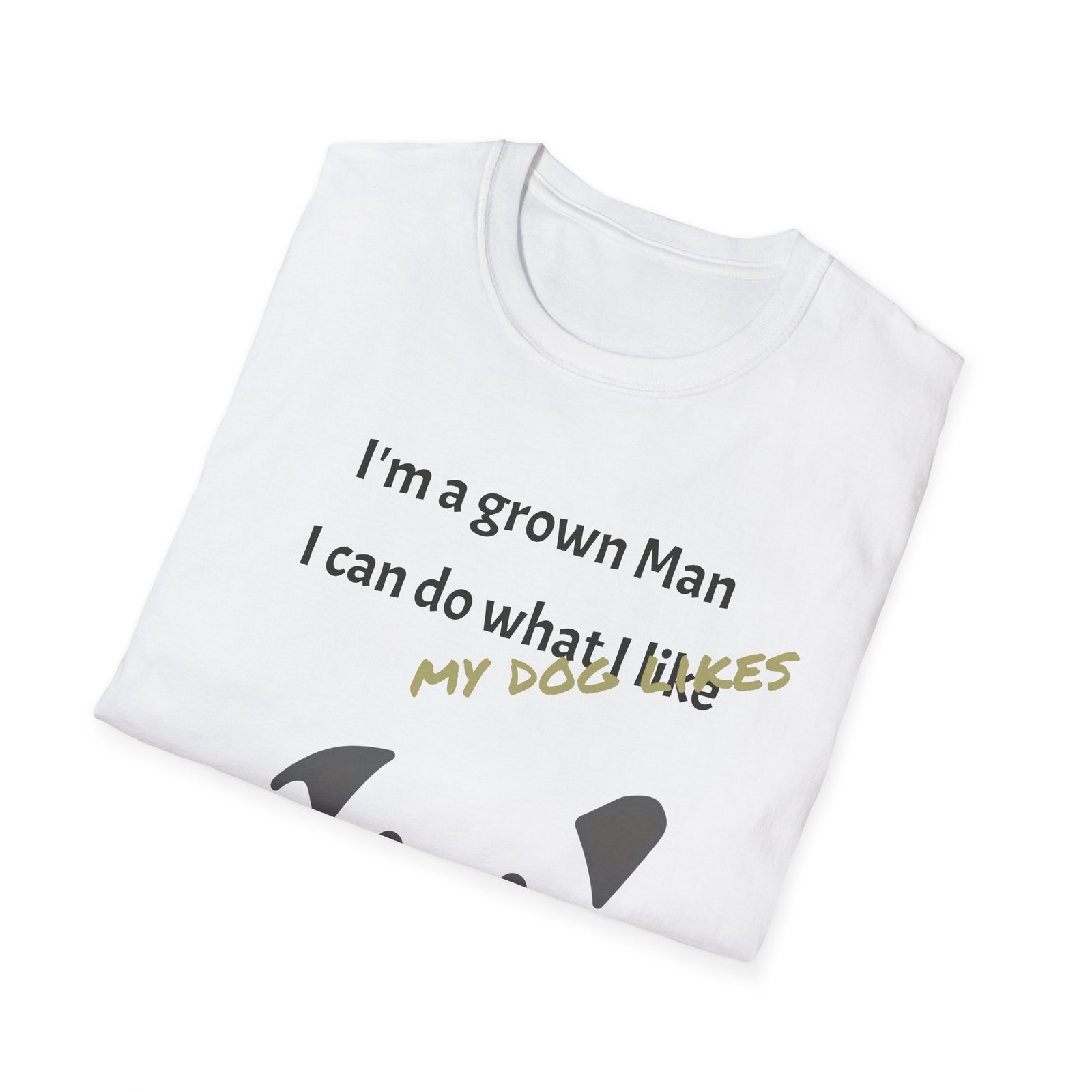 Funny Gud Dog T-Shirt - I’m a Grown Man, I Can Do What I Want…. - Image 4