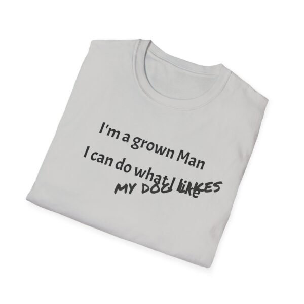 Funny T-Shirt - I’m a Grown Man, I Can Do What I Want…. - Image 8