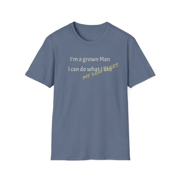 Funny T-Shirt - I’m a Grown Man, I Can Do What I Want…. - Image 25