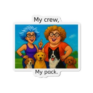 Die-Cut Magnet - My Crew, My Pack Cruise Door Identifier