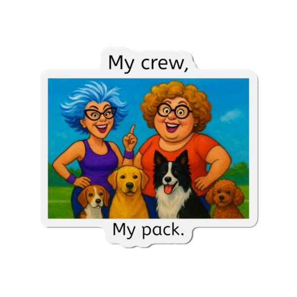 Die-Cut Magnet - My Crew, My Pack Cruise Door Identifier
