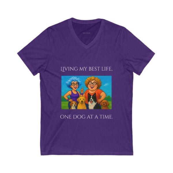 V-Neck Tee - Living my Best Life, One Dog at a Time - Image 11